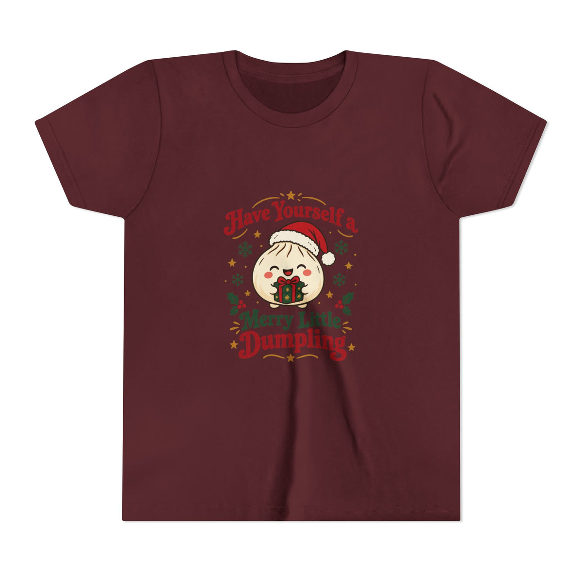 Have Yourself a Merry Little Dumpling Christmas Youth T-Shirt