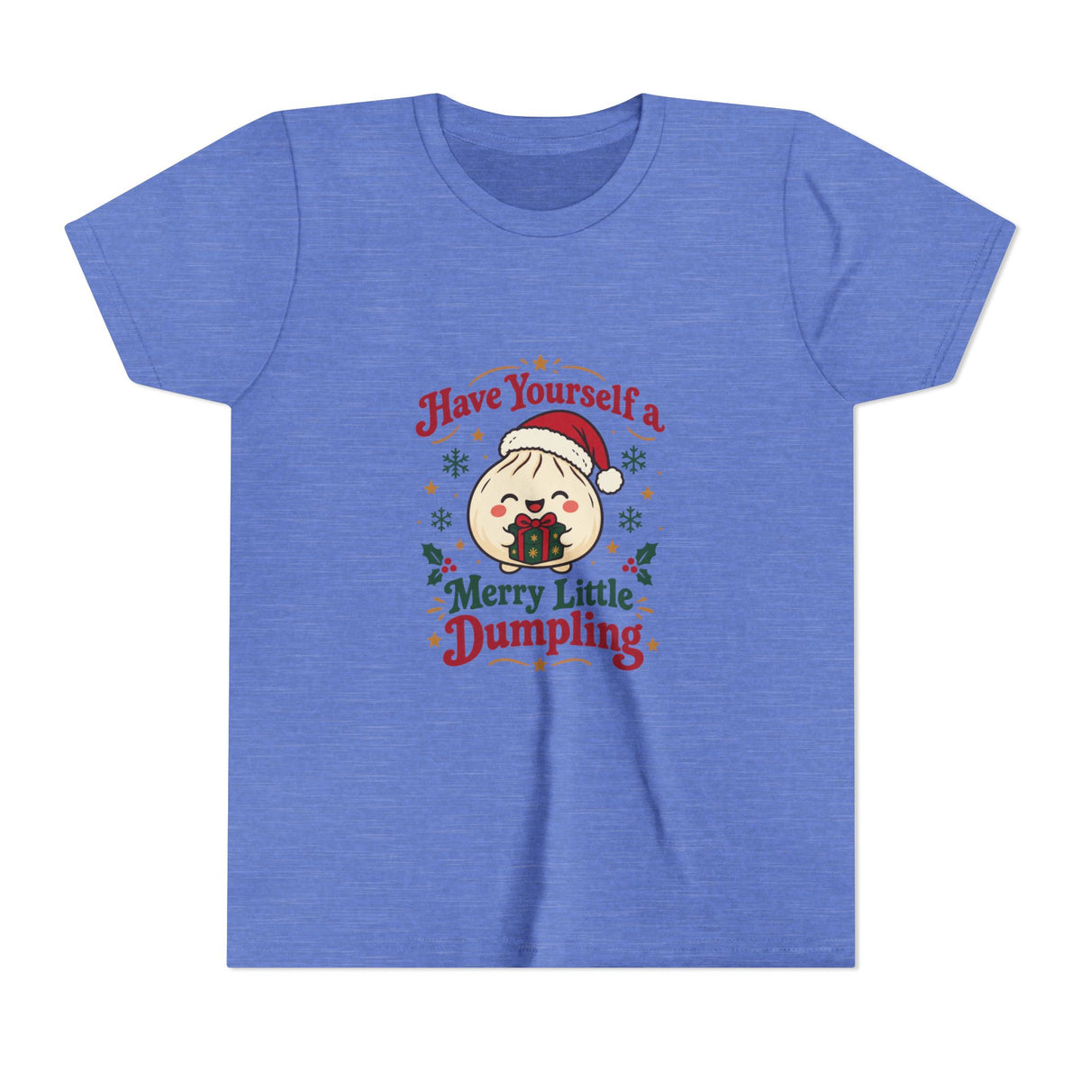 Have Yourself a Merry Little Dumpling Christmas Youth T-Shirt