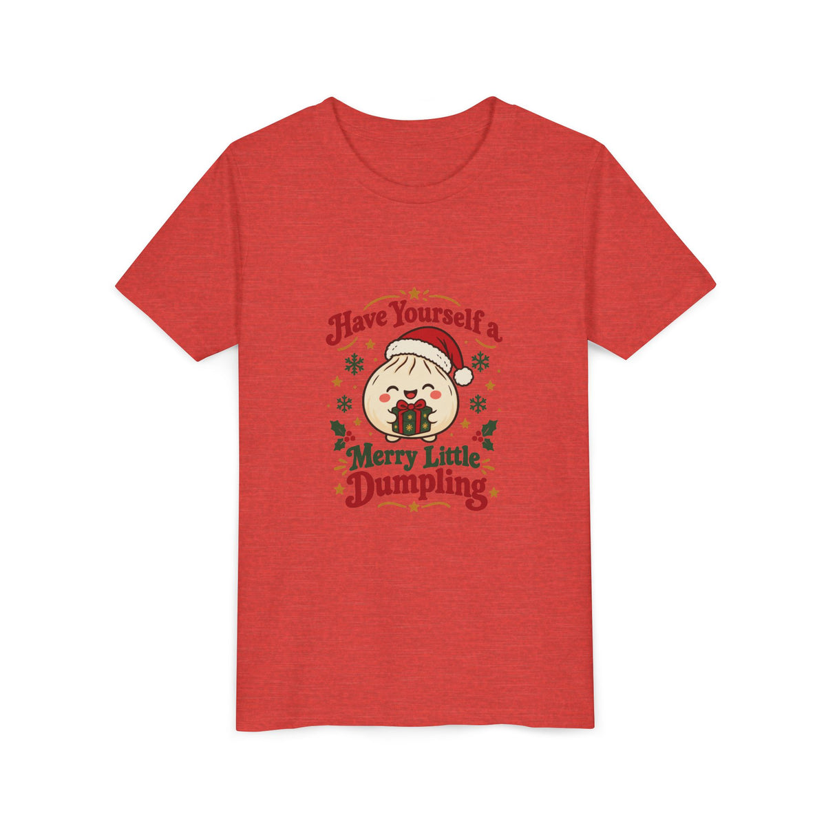Have Yourself a Merry Little Dumpling Christmas Youth T-Shirt