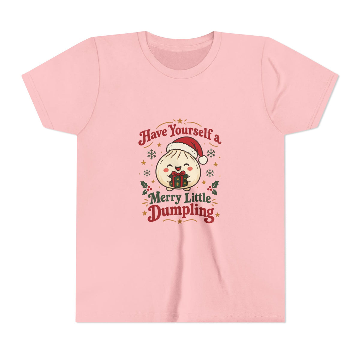 Have Yourself a Merry Little Dumpling Christmas Youth T-Shirt