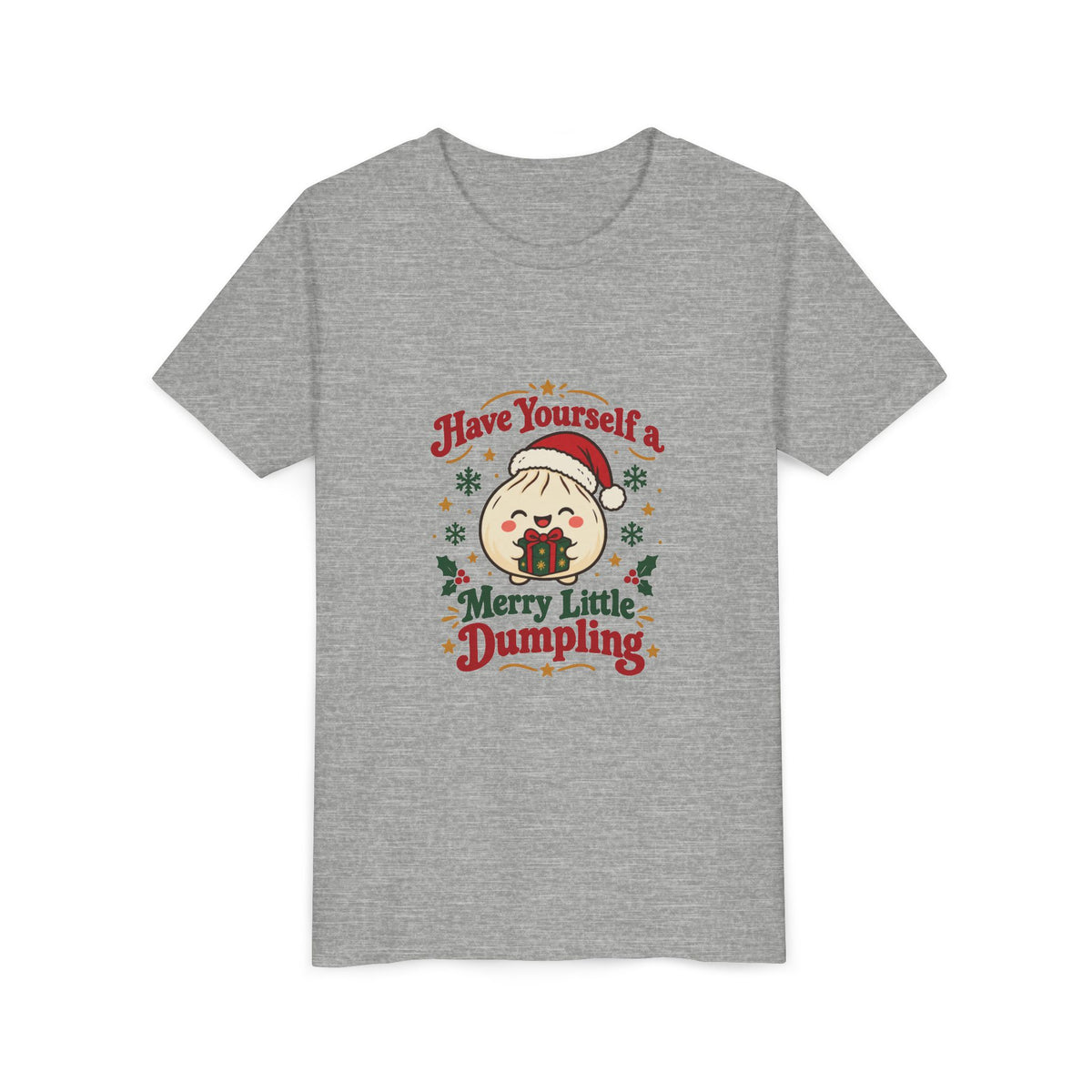 Have Yourself a Merry Little Dumpling Christmas Youth T-Shirt