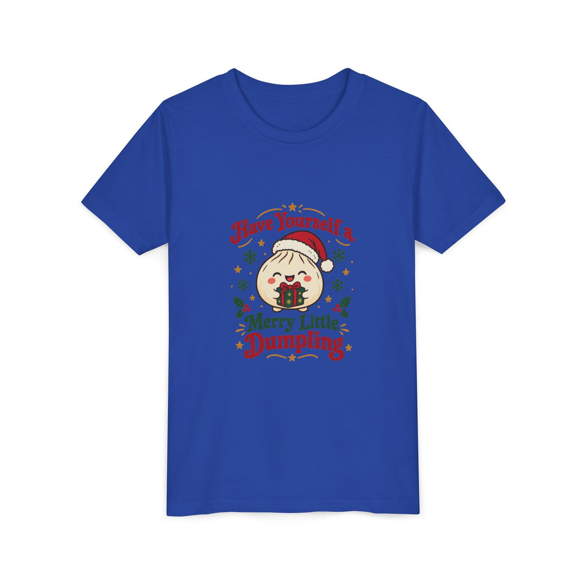 Have Yourself a Merry Little Dumpling Christmas Youth T-Shirt
