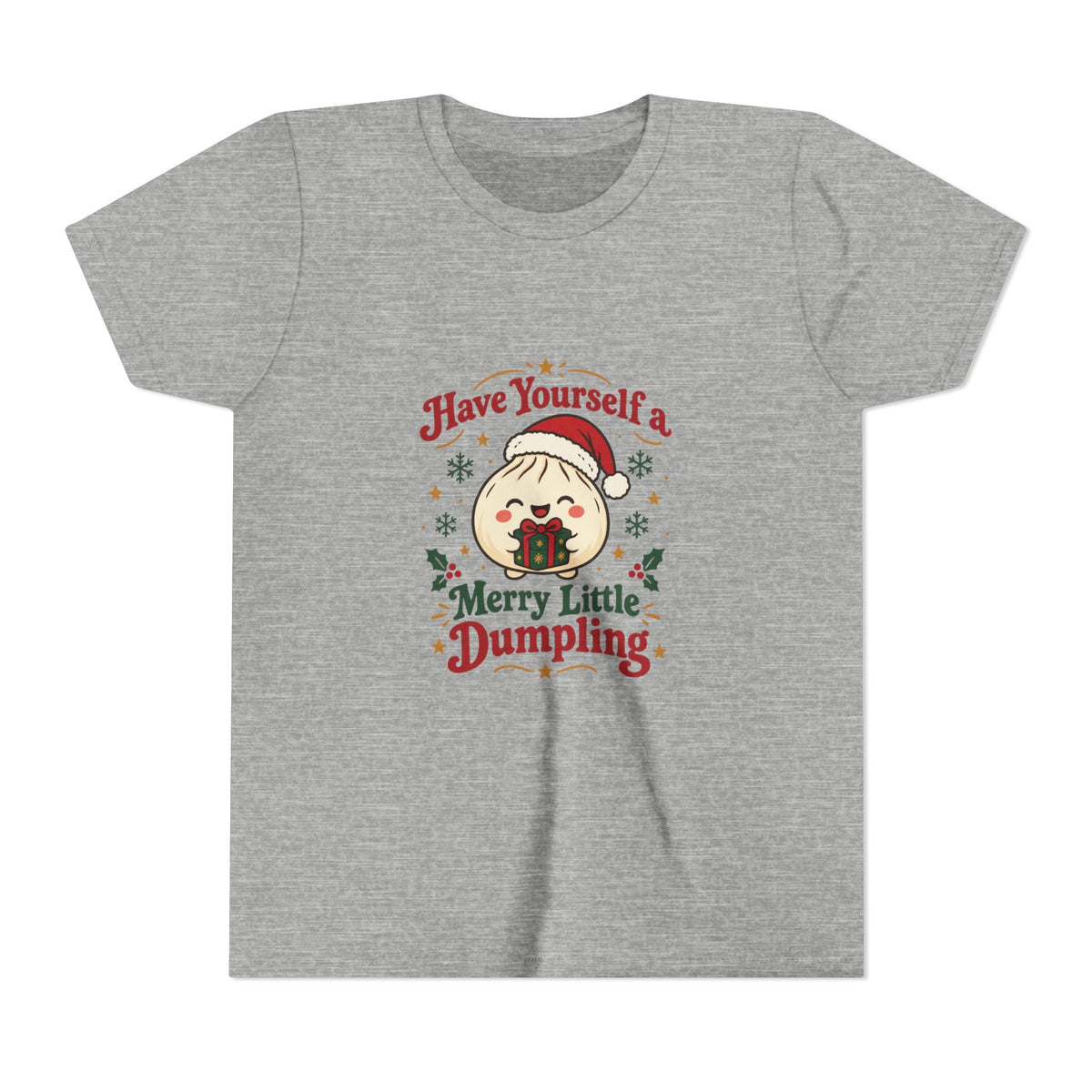 Have Yourself a Merry Little Dumpling Christmas Youth T-Shirt