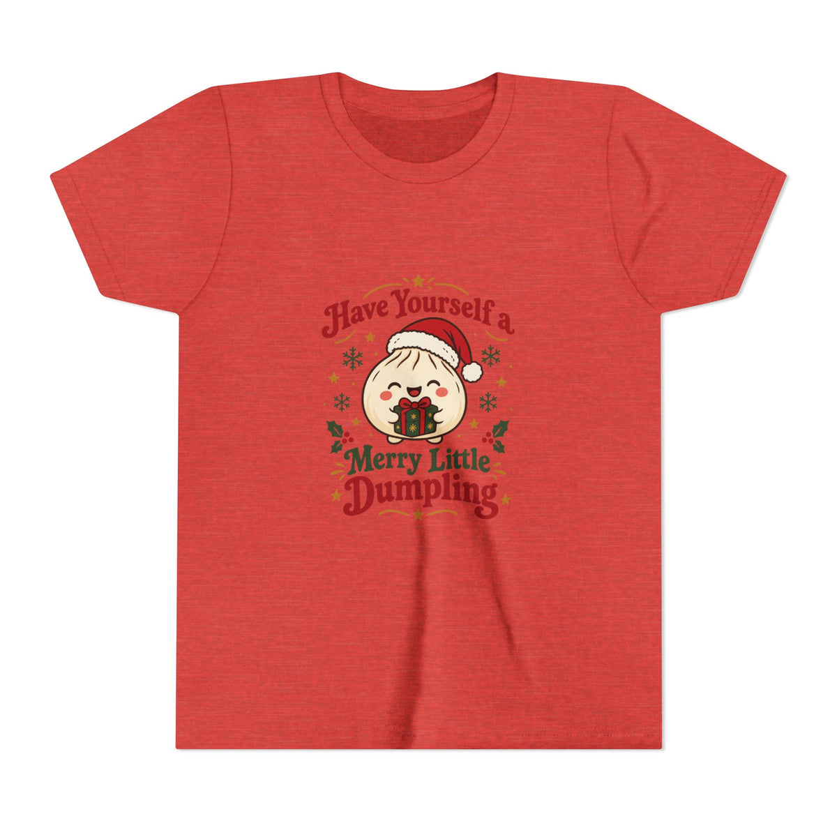 Have Yourself a Merry Little Dumpling Christmas Youth T-Shirt