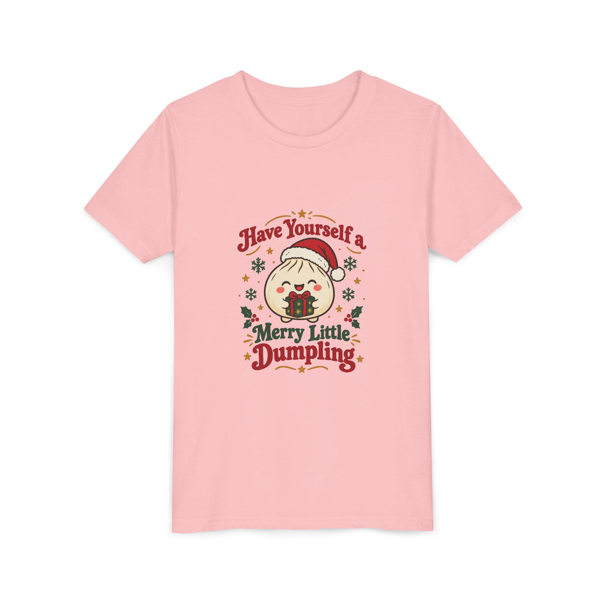 Have Yourself a Merry Little Dumpling Christmas Youth T-Shirt