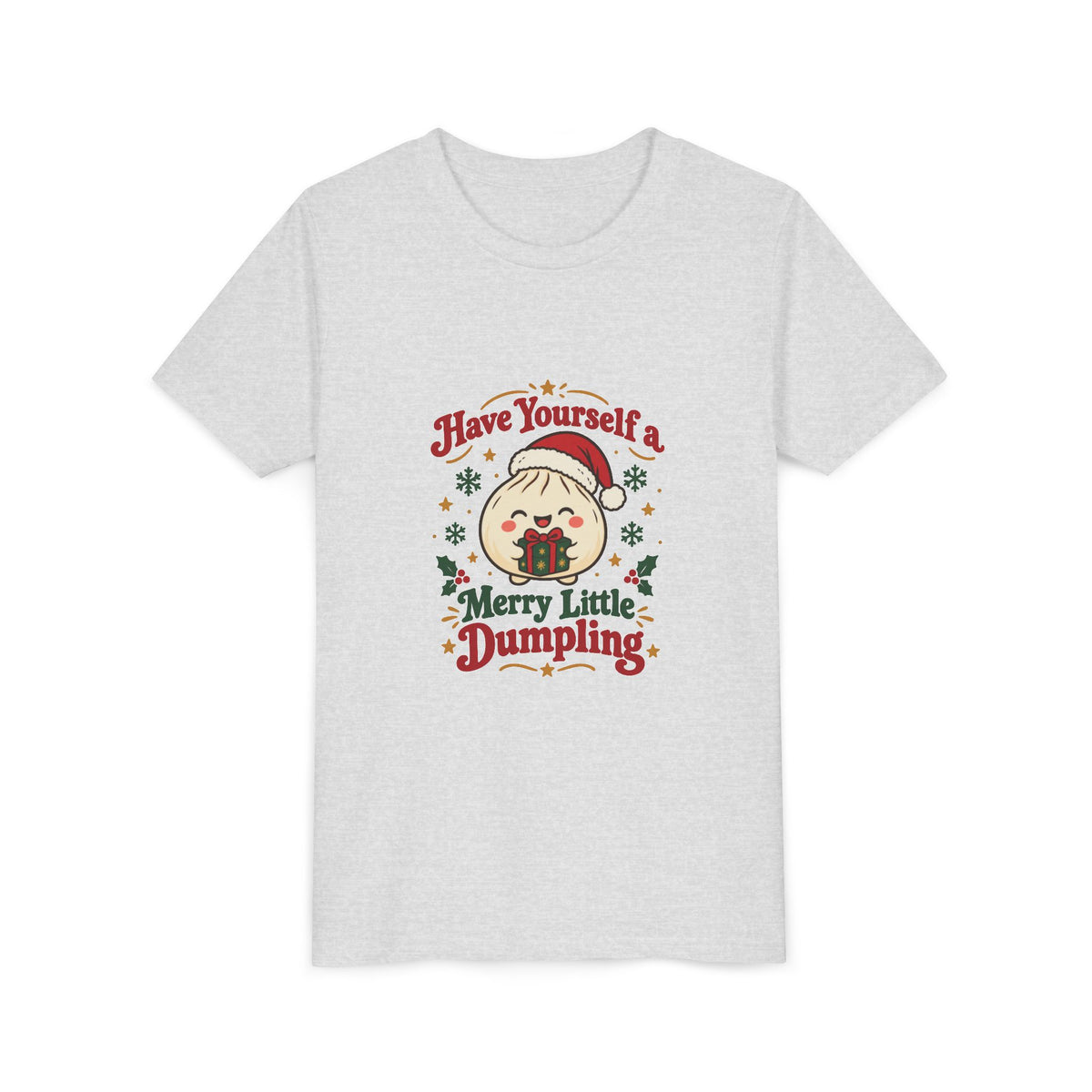 Have Yourself a Merry Little Dumpling Christmas Youth T-Shirt